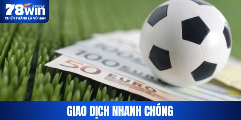 Mọi giao dịch được thực hiện nhanh chóng chỉ sau vài phút
